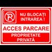 Semn pentru parcare nu blocati intrarea acces parcare proprietate privata